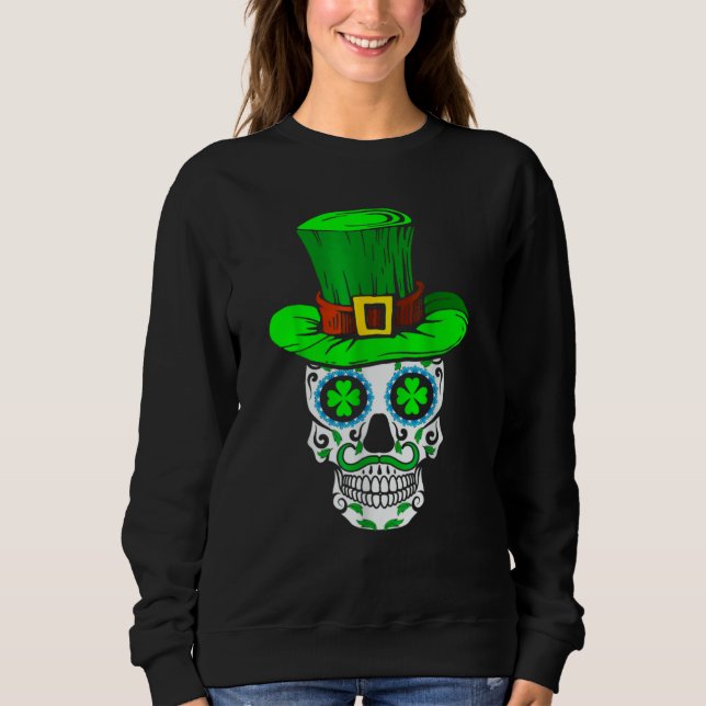 Skull St Patricks Day Irish Saint Patricks Day of  Sweatshirt (Vorderseite)