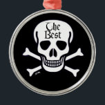 Skull The Best Medal Metal Ornament<br><div class="desc">Skull,  Die Beste Medaille ist für Schädelsammler,  Rollenspielspieler oder alle,  die über und hinaus gegangen sind wie Schädel. Das Beste was? Das liegt an dir. Skull Medal ist Teil der Skull n Bones Serie und ist Steamy Raimon Originalkunst und Kalligrafie.</div>