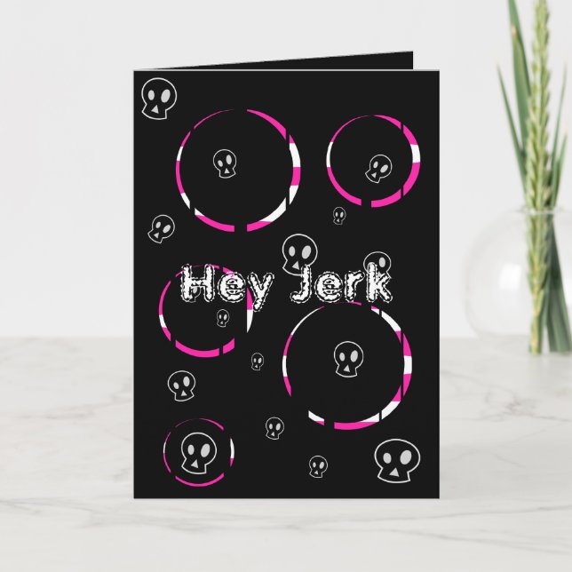 Skulls Missls You Jerk Carte de voeux (Devant)