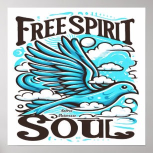 Sky Bird mit freiem Geist und Soul Poster