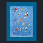 Sky Blue by Wassily Kandinsky Poster<br><div class="desc">Sky Blue by Wassily Kandinsky.
Please visit my store for more interesting design and more color choice.
=> zazzle.com/colorfulworld*</div>