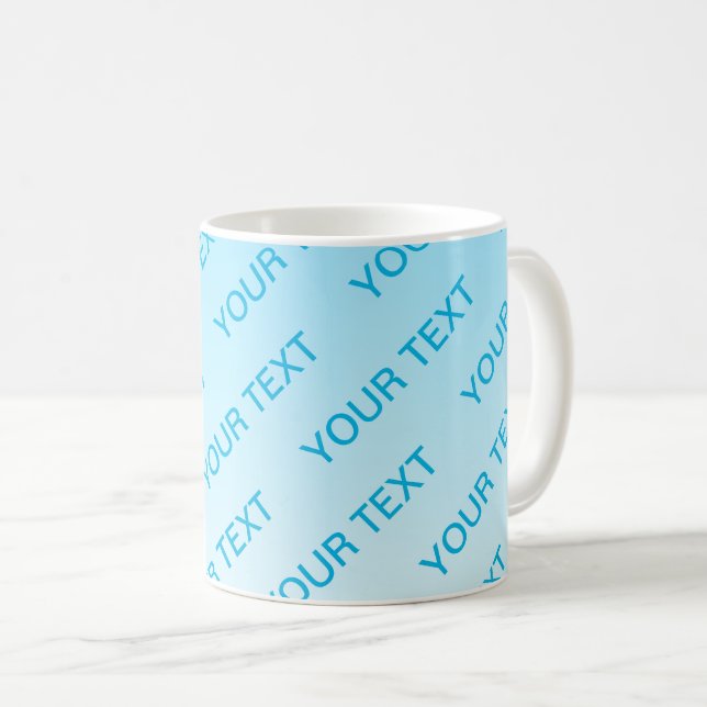 Sky Blue (veränderbare Farbe!) Ombre & Text Muster Kaffeetasse (VorderseiteRechts)