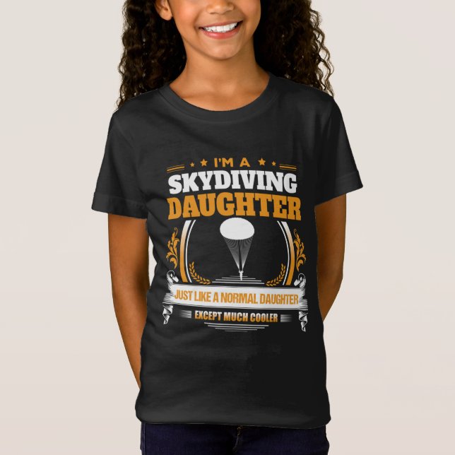 Sky Diving Daughter Weihnachtsgeschenk oder Geburt T-Shirt (Vorderseite)