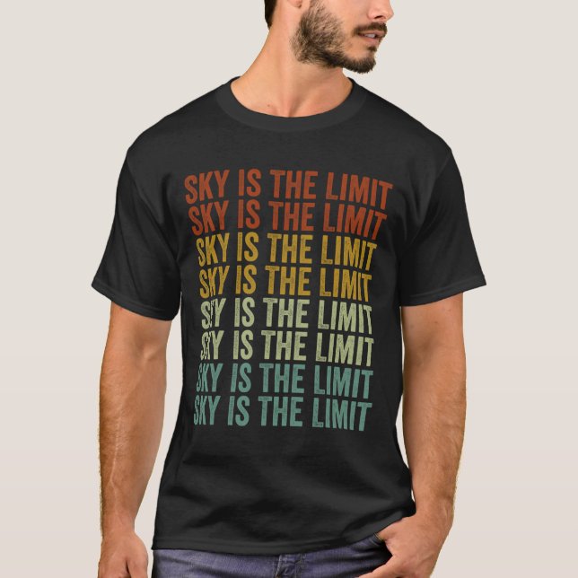 Sky Is The Limit Rock Mountain  T-Shirt (Vorderseite)
