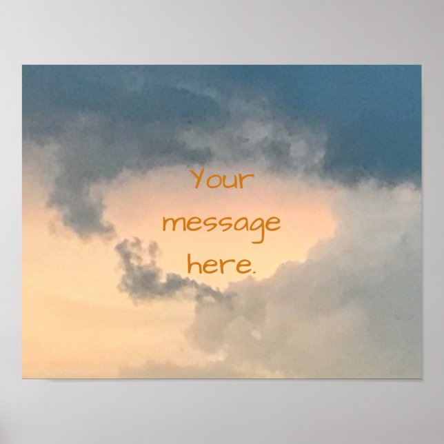 Sky Opening Bright Center Ihre Message Poster (Vorne)
