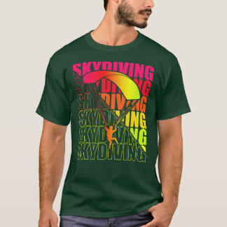 Skydive Fallschirmspringer Geschenkidee T-Shirt