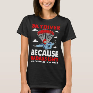 Skydive Parachutist Skydiver Skydive T-Shirt