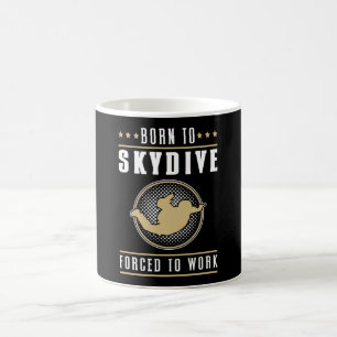 Skydive Skydive Jump Skydiver Flugzeug Funny Gift Kaffeetasse