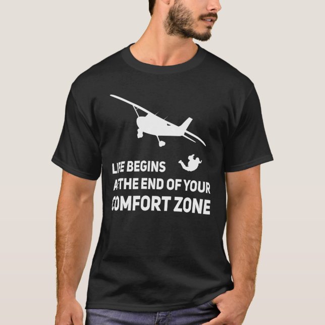 Skydive Skydiver Skydiver Fallschirm Comfort Zone T-Shirt (Vorderseite)