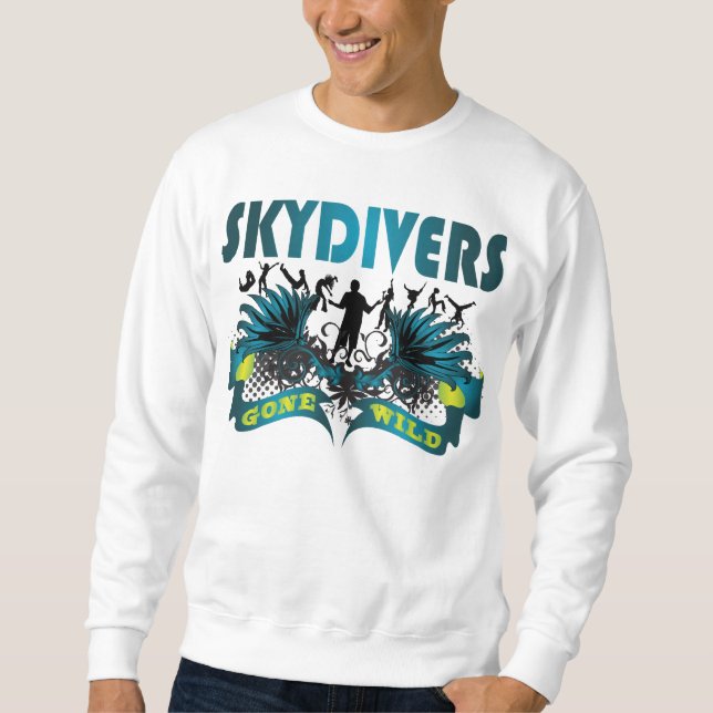 Skydivers wild gegangen sweatshirt (Vorderseite)