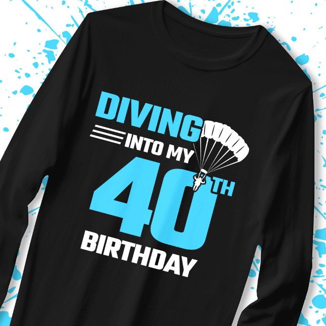 Skydiving Birthday - 40. - Erstes Skydiving T-Shirt (Von Creator hochgeladen)