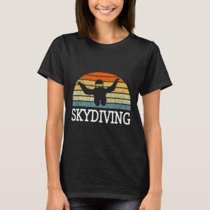 Skydiving Funny Flying Gift Parachute T-Shirt