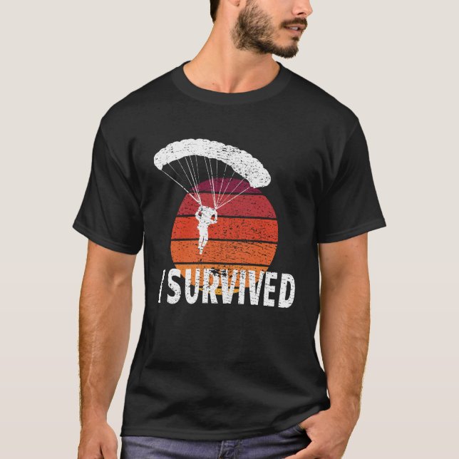 Skydiving Ich überlebte Parachuting Extreme Sports T-Shirt (Vorderseite)