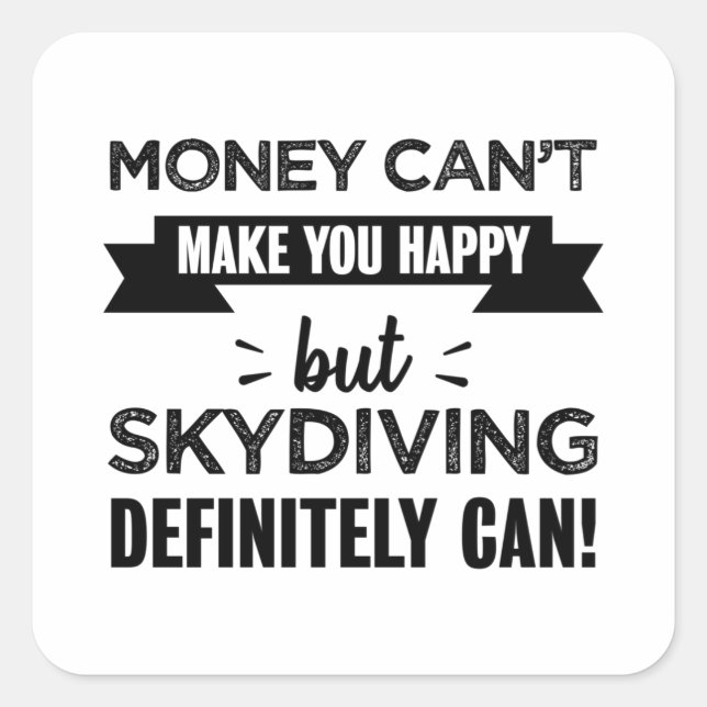 Skydiving macht dich glücklich quadratischer aufkleber (Vorderseite)
