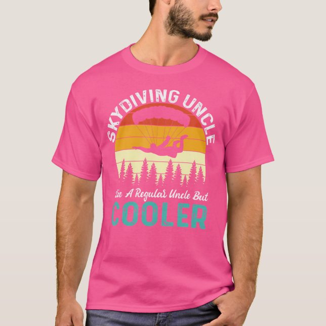 Skydiving Onkel wie ein normaler Onkel, aber Coole T-Shirt (Vorderseite)