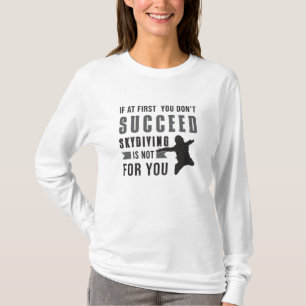 Skydiving Parachuting Skydiver Funny Gift Idee T-Shirt