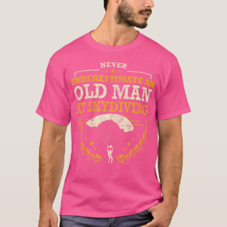 Skydiving Pater Skydive Skydiving Vater Skydiving T-Shirt