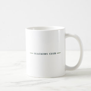Slacker Club Weit zum Rollen Kaffeetasse