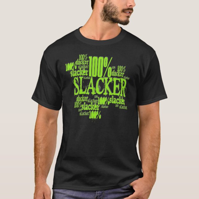 Slacker de 100% - T-shirt foncé de base (Devant)