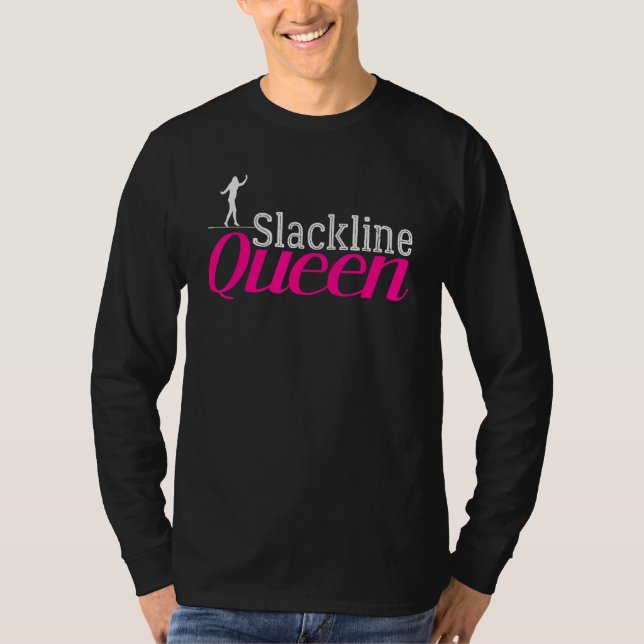 Slackline Girl Slacklining Queen Artist Slackliner T-Shirt (Vorderseite)