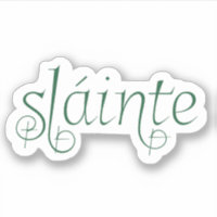 Sláinte Aufkleber