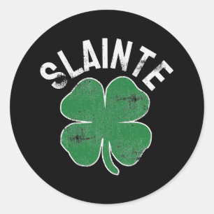 Slainte Beer Drinking Irish ST PATRICKS DAY Runder Aufkleber