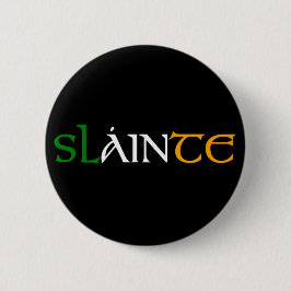 Slainte Button