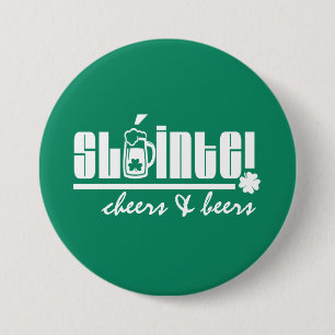 Sláinte. Cheers & Beers. St. Patrick's Day Button