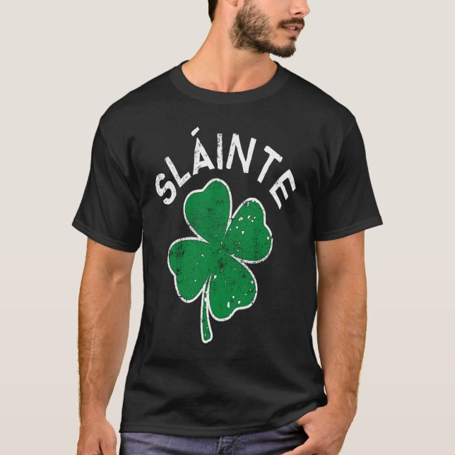 Slainte Drinking Lucky C St Patrick's Day Distress T-Shirt (Vorderseite)