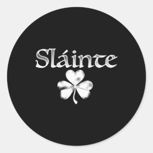 Slainte Saint Paddy's Kleeblatt Irish Good Health  Runder Aufkleber