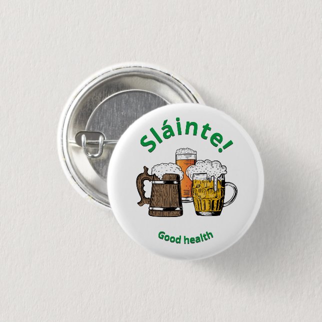 Sláinte! Schaltfläche "Gute Gesundheitsbier" Button (Vorne & Hinten)