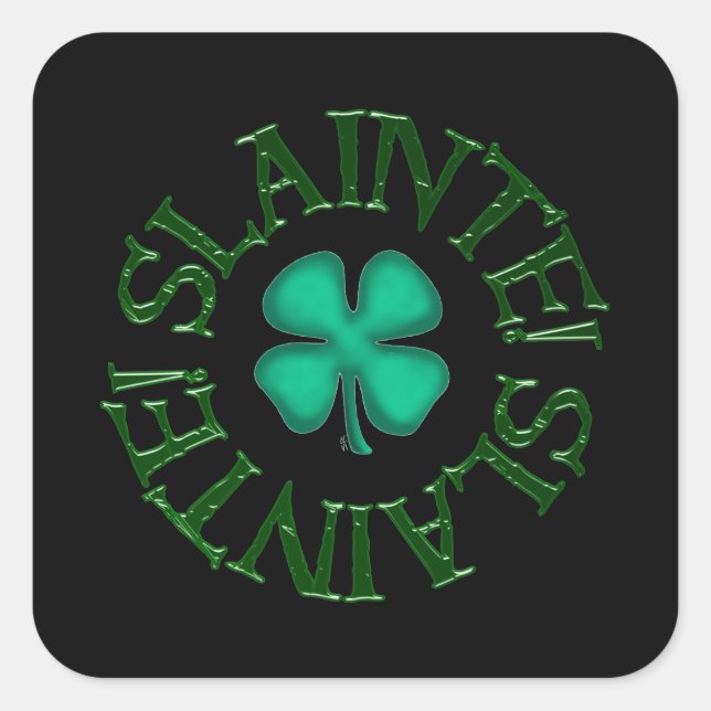 Slainte-schwarze Quaddelsticker Quadratischer Aufkleber (Vorderseite)