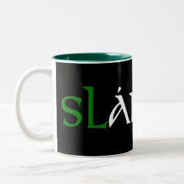 Slainte Tasse
