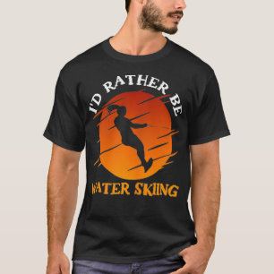 Slalom Water Ski Id eher Wasserski Sk T-Shirt