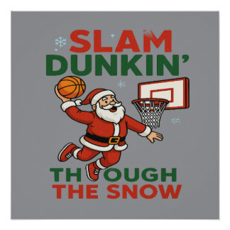 Slam Dunkin Durch Den Schnee- Weihnachtsbasketball Poster