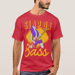 Slap Bass Gitarre Jam Session Slap da Bass Sl T-Shirt