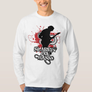 Slappin DA Baß T-Shirt