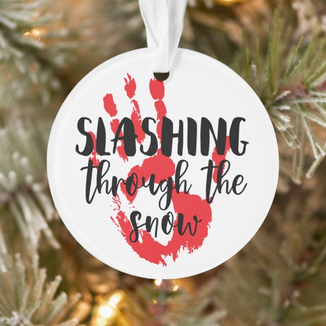 Slasher Horror Zitat Bloody Hand Weihnachten Ornament (Baum)