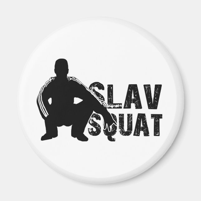 Slav Squat Magnet (Vorne)
