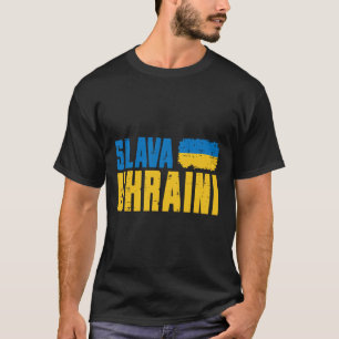 Slava Ukraini Ehre der Ukraine-Flagge Ukrainische  T-Shirt