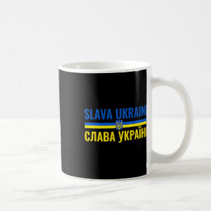 Slava Ukraini Ehre der Ukraine Steh mit Ukr Stark Kaffeetasse