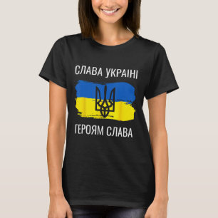 Slava Ukraini Heroiam Slava T-Shirt Ruhm der Ukrai