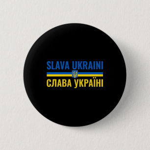 Slava Ukraini Ruhm der Ukraine Steh mit Ukr Stro Button