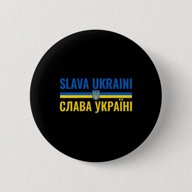 Slava Ukraini Ruhm der Ukraine Steh mit Ukr Stro Button (Vorderseite)