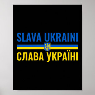 Slava Ukraini Ruhm der Ukraine Steht mit Ukr Stro Poster