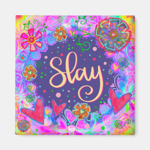Slay Hearts Hübsche Funny Floral Inspirivity Magnet