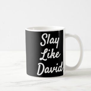 Slay like David Christianity Bible Gift Kaffeetasse
