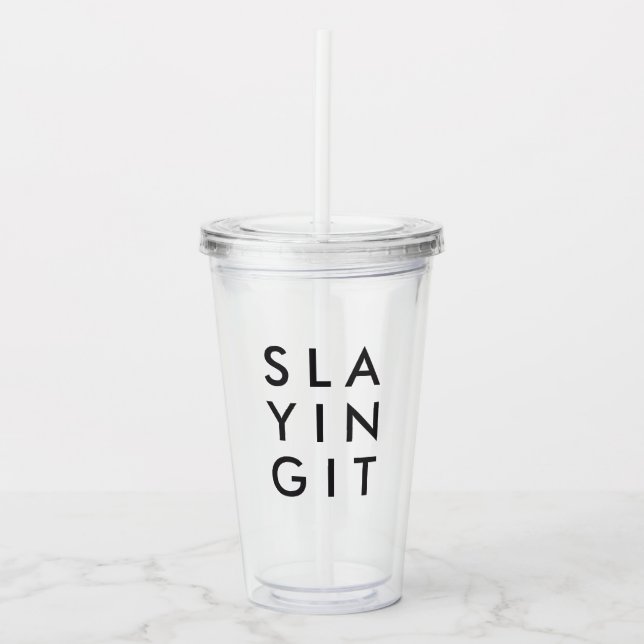 Slay | Moderne Minimalistische Fettschicht Acryltrinkbecher (Vorderseite)