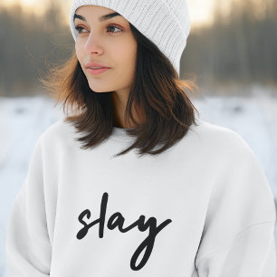 Slay Modernes Minimalistisches Trendy Stilvolles Sweatshirt