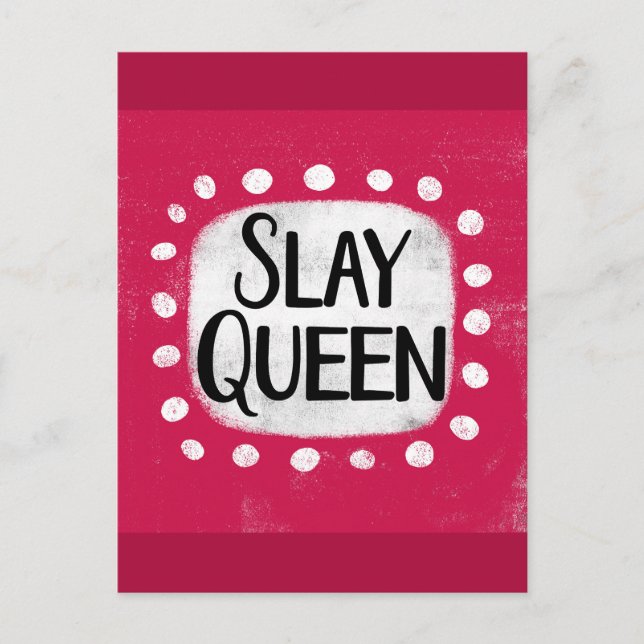 Slay Queen Postcard Postkarte (Vorderseite)